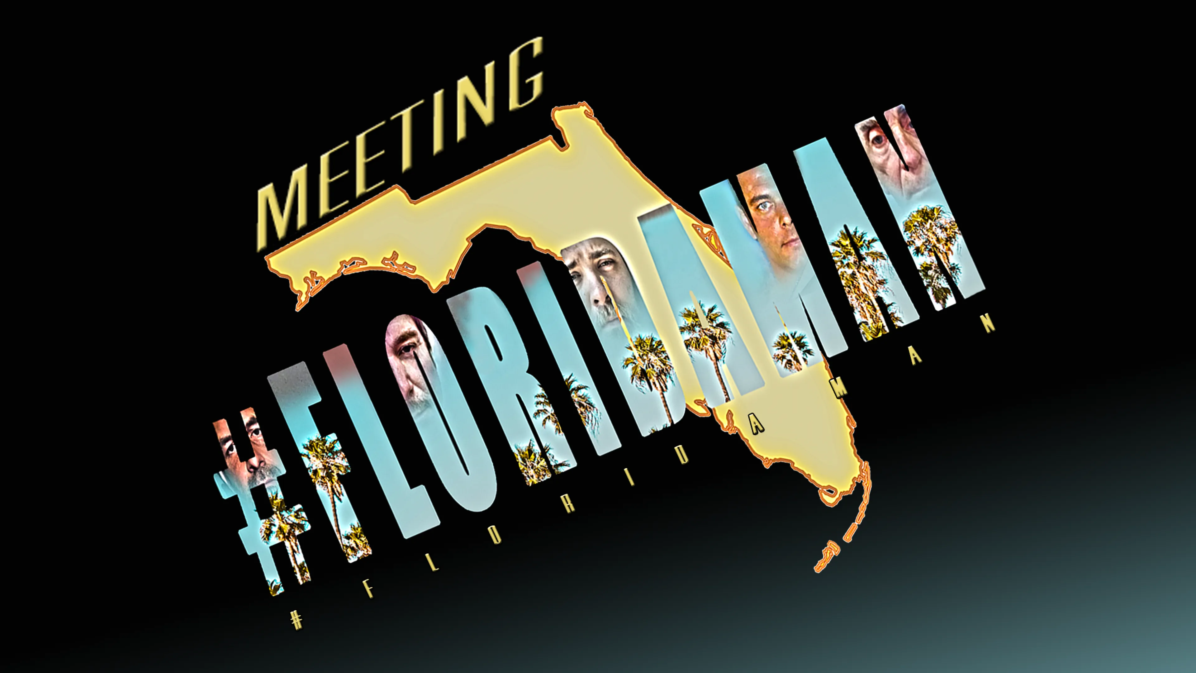 Meeting #FloridaMan poster